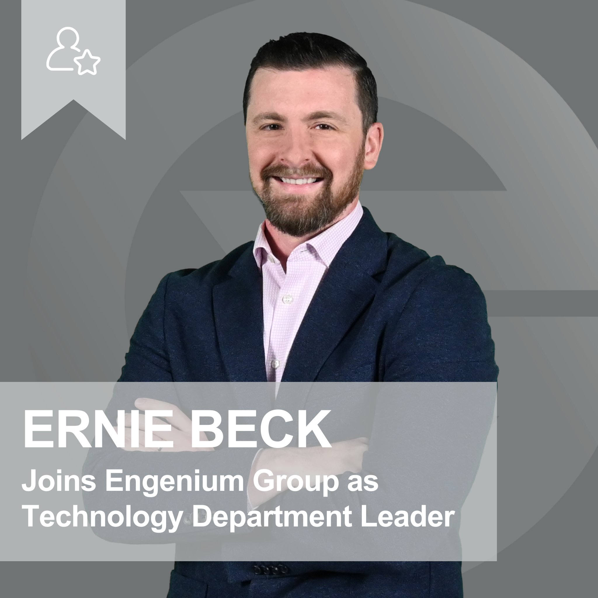 Ernie Beck Joins Engenium Group as Technology Department Leader
