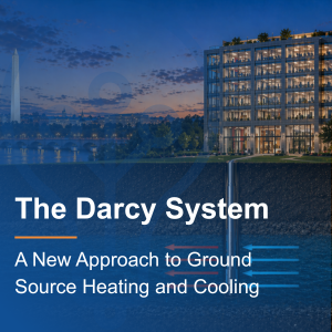 The Darcy System: A New Approach to Ground Source Heating and Cooling